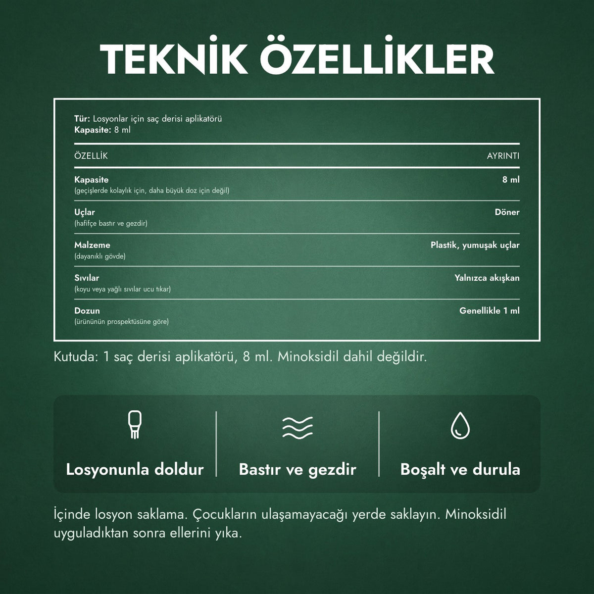 Teknik özellikler: Minoksidil losyonu aplikatörü, Premium 8 ml